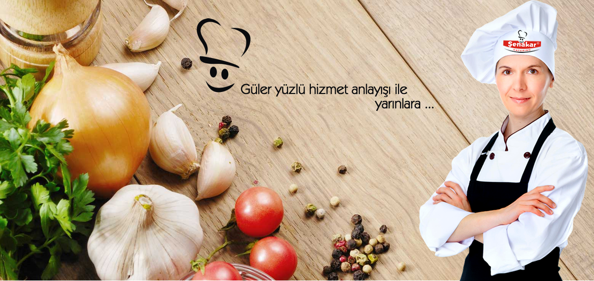 Şenakar Paket, Taşıma, Yerinde Yemek Üretim Hizmetleri, Catering, İkram Ürünleri, Rastaurant